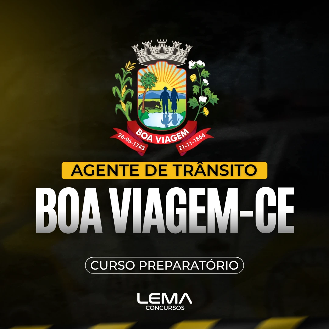 Curso preparatório Agente de Trânsito Boa Viagem (CE) – LEMA Concursos